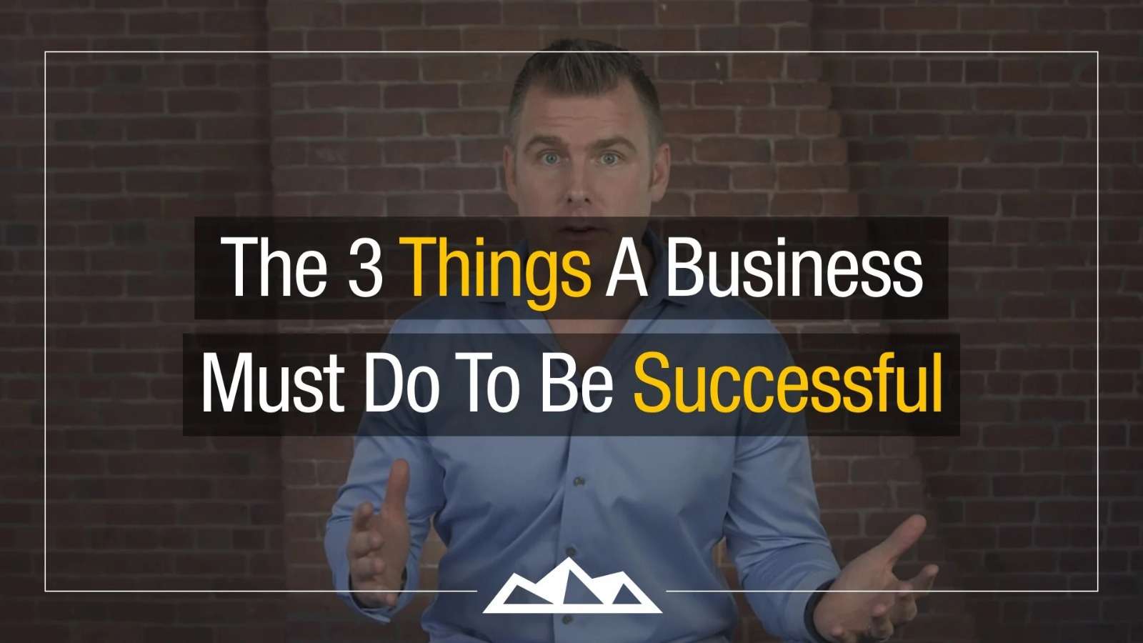 3 things that make a business successful