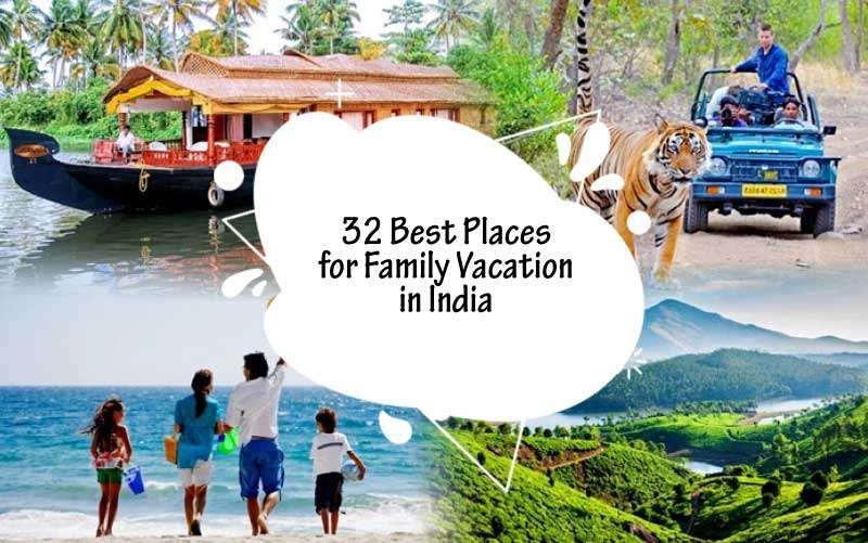 Beautiful places in India to visit with family