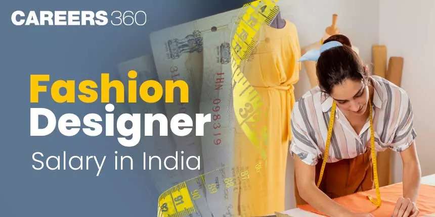 Discover the Average Junior Fashion Designer Salary in India Per Month