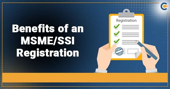 what are the benefits of MSME registration?